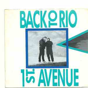 1st Avenue  - Back To Rio download free