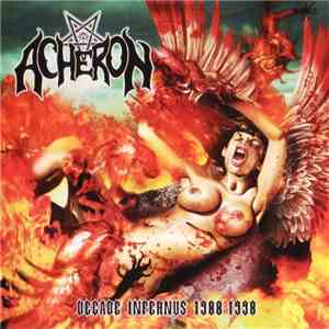 Acheron - Decade Infernus 1988-1998 download free