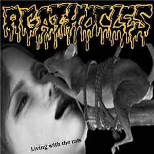 Agathocles - Living With The Rats download free