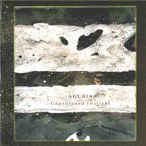 Aglaia - Unprofaned Twilight download free