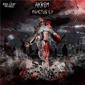 Akrom - Invictus EP download free