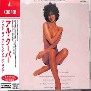 Al Kooper - Act Like Nothing's Wrong download free