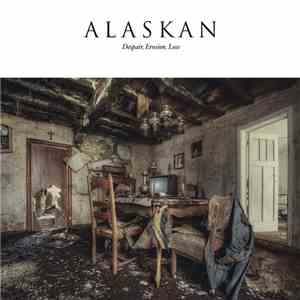 Alaskan - Despair, Erosion, Loss download free