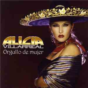 Alicia Villarreal - Orgullo De Mujer download free
