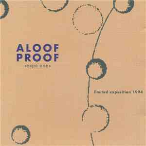 Aloof Proof - Expo One (Limited Exposition 1994) download free