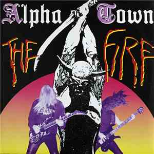 Alpha Town - The Fire download free