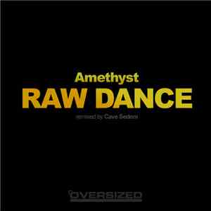 Amethyst  - Raw Dance download free