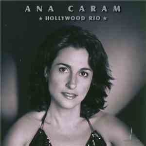 Ana Caram - Hollywood Rio download free