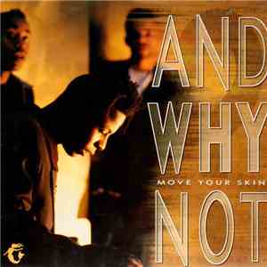 And Why Not - Move Your Skin download free