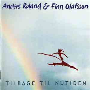Anders Roland & Finn Olafsson - Tilbage Til Nutiden download free