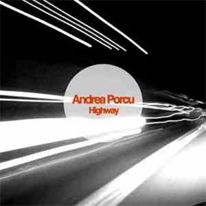 Andrea Porcu - Highway download free