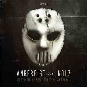 Angerfist feat. Nolz - Creed Of Chaos (Official Anthem) download free