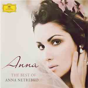 Anna - The Best Of Anna Netrebko download free