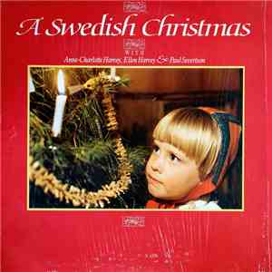 Anne-Charlotte Harvey, Ellen Harvey , Paul Severtson - A Swedish Christmas download free