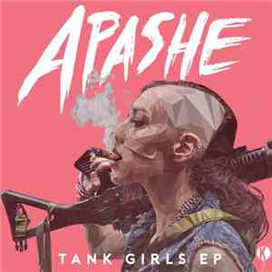 Apashe - Tank Girls EP download free
