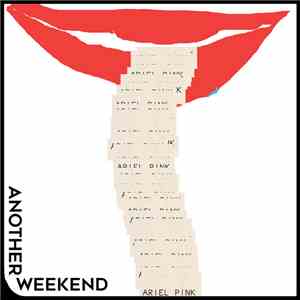 Ariel Pink - Another Weekend download free
