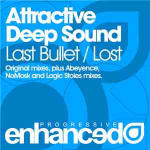 Attractive Deep Sound - Last Bullet / Lost download free
