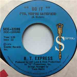 B. T. Express - Do It ('Til You're Satisfied) download free