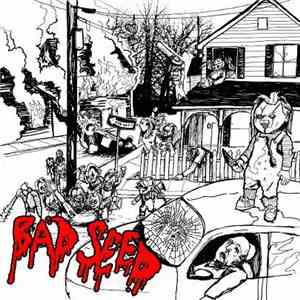Bad Seed  - Bad Seed download free