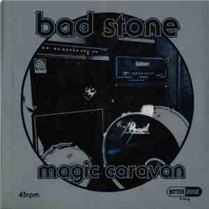 Bad Stone - Magic Caravan download free