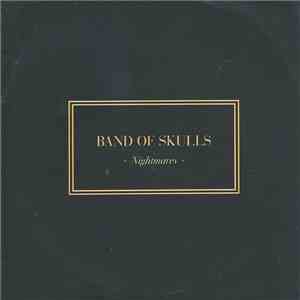 Band Of Skulls - Nightmares download free