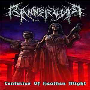 Bannerwar - Centuries Of Heathen Might download free
