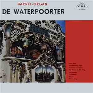 Barrel-Orgel "De Waterpoorter" - Barrel-Orgel "De Waterpoorter" download free