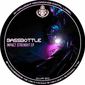 Bassbottle - Impact Strenght EP download free