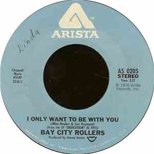 Bay City Rollers - I Only Want To Be With You download free