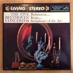 Beethoven, Rubinstein, Krips, Symphony Of The Air - The Five Beethoven Concertos download free
