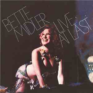 Bette Midler - Live At Last download free Bette Midler - Live At Last download mp3 flac