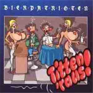 Bierpatrioten - Titten Raus! download mp3 flac