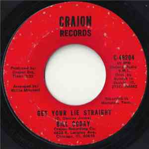 Bill Coday - Get Your Lie Straight / You're Gonna Want Me download free