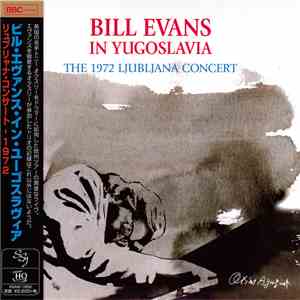 Bill Evans - The 1972 Ljubljana Concert download free
