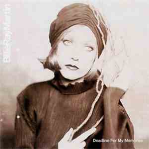 Billie Ray Martin - Deadline For My Memories download free