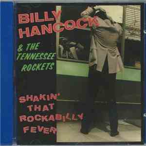 Billy Hancock & The Tennessee Rockets - Shakin' That Rockabilly Fever download free