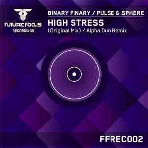 Binary Finary / Pulse & Sphere - High Stress download free