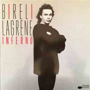 Bireli Lagrene - Inferno download free Bireli Lagrene - Inferno download mp3 flac