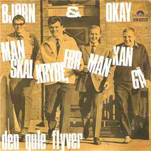 Bjørn & Okay - Man Skal Krybe, Før Man Kan Gå download free