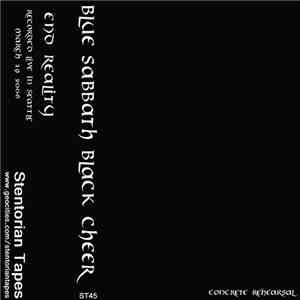 Blue Sabbath Black Cheer - Concrete Rehearsal download free