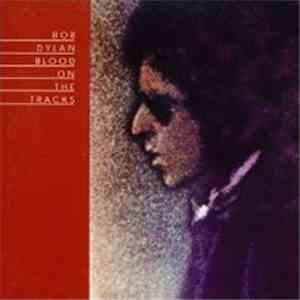Bob Dylan - Blood On The Tracks download free
