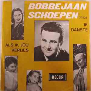 Bobbejaan Schoepen - Als Ik Jou Verlies download free