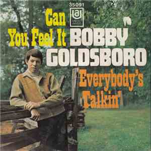 Bobby Goldsboro - Can You Feel It / Everybody's Talkin' download free