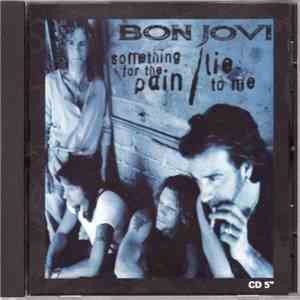 Bon Jovi - Something For The Pain / Lie To Me download free