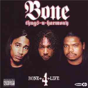 Bone Thugs-N-Harmony - Bone 4 Life download free