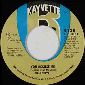 Brandye - You Accuse Me / Rhythm Of Love download free