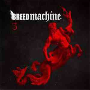 BREEDmachine - 3 download free