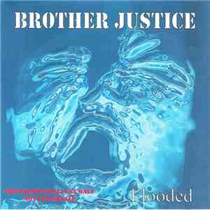 Brother Justice - Flooded download free