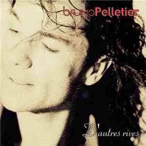 Bruno Pelletier - D'Autres Rives download free