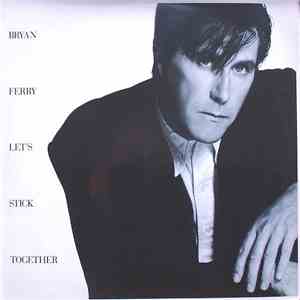 Bryan Ferry - Let's Stick Together download free
